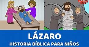 Lázaro - Historia bíblica para niños
