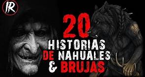 20 RELATOS DE BRUJAS Y NAHUALES 2021 | 3 Horas de HISTORIAS DE TERROR | Inframundo Relatos
