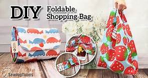 DIY Foldable Shopping Bag | How to make Reusable Grocery Bag [sewingtimes]