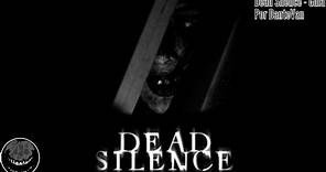 Dead Silence - Guía Explicada