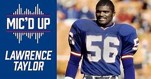 Best Lawrence Taylor Mic'd Up Moments from His Career | New York Giants