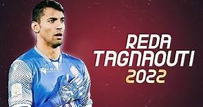 REDA TAGNAOUTI | 2022 |HIGHLIGHTS | HD 💯