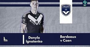 Danylo Ignatenko vs Caen | 2023