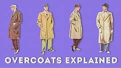 Overcoat, Topcoat, Greatcoat, Body Coat, Tailcoat, Morning Coat: Terminology & Differences Explained