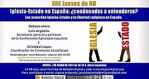 XIII Jueves de Religión Digital - Relaciones Iglesia - Estado en España