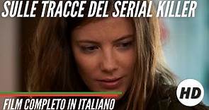 Sulle tracce del serial killer I HD I Thriller I Film completo in Italiano