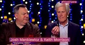 A Toast to 2018: Josh Mankiewicz and Keith Morrison