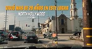 North Hollywood CA🇺🇸 / POR SUS CALLES