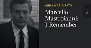 Marcello Mastroianni: I Remember