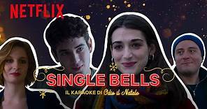 Odio il Natale | Single Bells | Netflix Italia