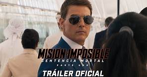 Misión Imposible – Sentencia Mortal Parte 1 | Tráiler Oficial (Película 2023) -Tom Cruise