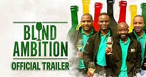 Blind Ambition | Official Trailer HD