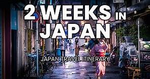 How To Spend Two Weeks in Japan - A Travel Itinerary