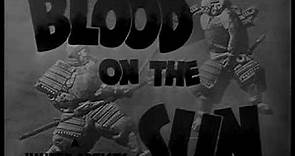 Sangre Sobre el Sol (Blood On The Sun, 1945, Cinetel Preview)