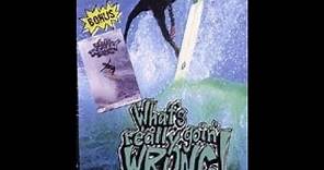 What's really goin' WRONG! - complete ...LOST surf movie