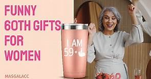 I AM 59 Plus 1 - Gag 60th Gifts for Women
