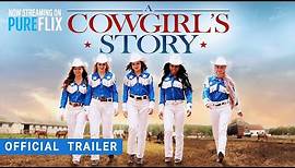 A Cowgirl's Story | Official Trailer