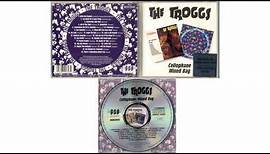 The Troggs - Cellophane / Mixed Bag