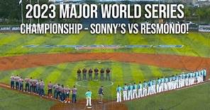 Championship - Sonny's vs Resmondo - 2023 Major World Series