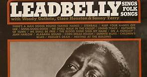 Leadbelly With Woody Guthrie, Cisco Houston & Sonny Terry - Sings Folk Songs