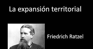 Friedrich Ratzel, La expansión territorial