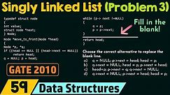 Singly Linked List (Solved Problem 3)