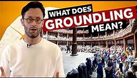 What is a Groundling? | That is the Question | Shakespeare's Globe