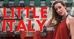 Little Italy, New York | Everything you could ever want to know