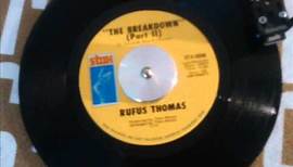 Rufus Thomas- The Breakdown part 2