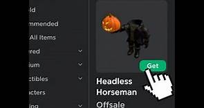 How to get headless horseman while its offsale...