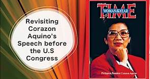 Corazon Aquino's Speech before the U.S Joint Congress | Readings in Philippine History