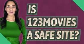 Is 123Movies a safe site?