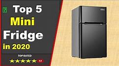 ✅Top 5: Best Mini Fridge For dorm Rooms in 2020 [Tested & Reviewed]