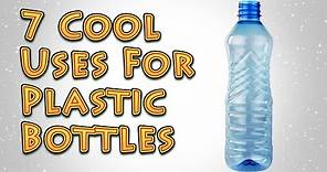 7 Cool Uses For Plastic Bottles