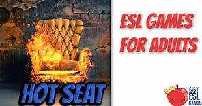 ESL Games For Adults | Hot Seat - Videos For Teachers