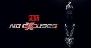 GUNN – 𝐍𝐎 𝐄𝐗𝐂𝐔𝐒𝐄𝐒 ‘Official MV’ #Gunn #noexcuses #Guniverse