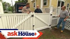 How to Install a Vinyl Privacy Fence | Ask This Old House