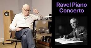 Ravel Piano Concerto in G Major: The most beautiful piano concerto ever written?
