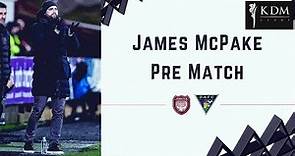 James McPake | Match Preview | 22/12/2023