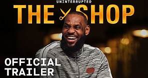THE SHOP Season 5 with LeBron James | Official Trailer (2022) | Uninterrupted