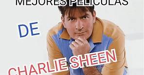 Top mejores películas de Charlie Sheen