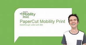 PaperCut Mobility Print Walkthrough
