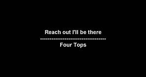 Reach out I'll be there - Four Tops - lyrics