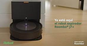 Roomba j7+, nuestro robot aspirador más inteligente, que toma decisiones y se vacía solo | iRobot.