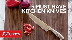 5 Must Have Kitchen Knives | JCPenney Kitchen Essentials
