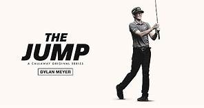 The Jump: Dylan Meyer