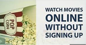 6 Free Movie Websites To Watch Free Movies Online Without Downloading| No Signup| No Registration