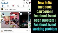 how to fix facebook can't open | Facebook is not open problem | Facebook is not working problem