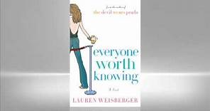 Lauren Weisberger: Everyone Worth Knowing
