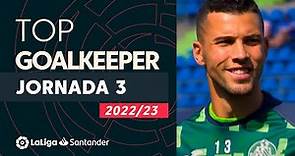 LaLiga Best Goalkeeper Jornada 3: David Soria
